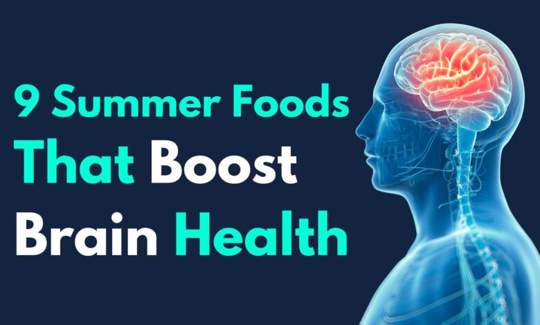 9 Summer Foods That Boost Brain Health