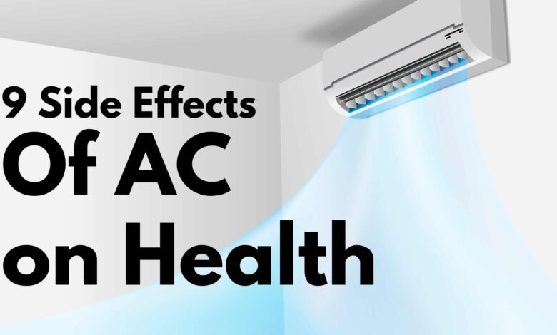 9 Side Effects of AC on Health