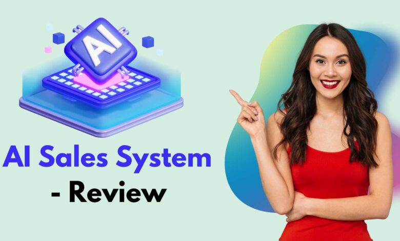 AI Sales System - Review