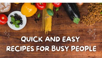 Healthy Eating: Quick and Easy Recipes for Busy People