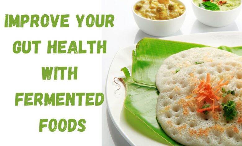 Gut-Health-with-Fermented-Foods