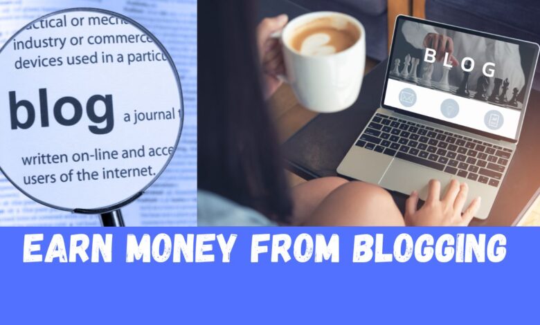 Earn money from blogging